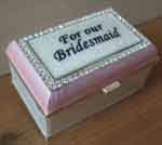 For Our Bridesmaid Trinket Box