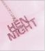 Hen Night Necklace